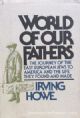 97565 World Of Our Fathers: The Journey of the East European Jews to America